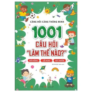 1001 Câu hỏi "Làm thế nào?" - Đời sống, lễ nghi, sức khoẻ